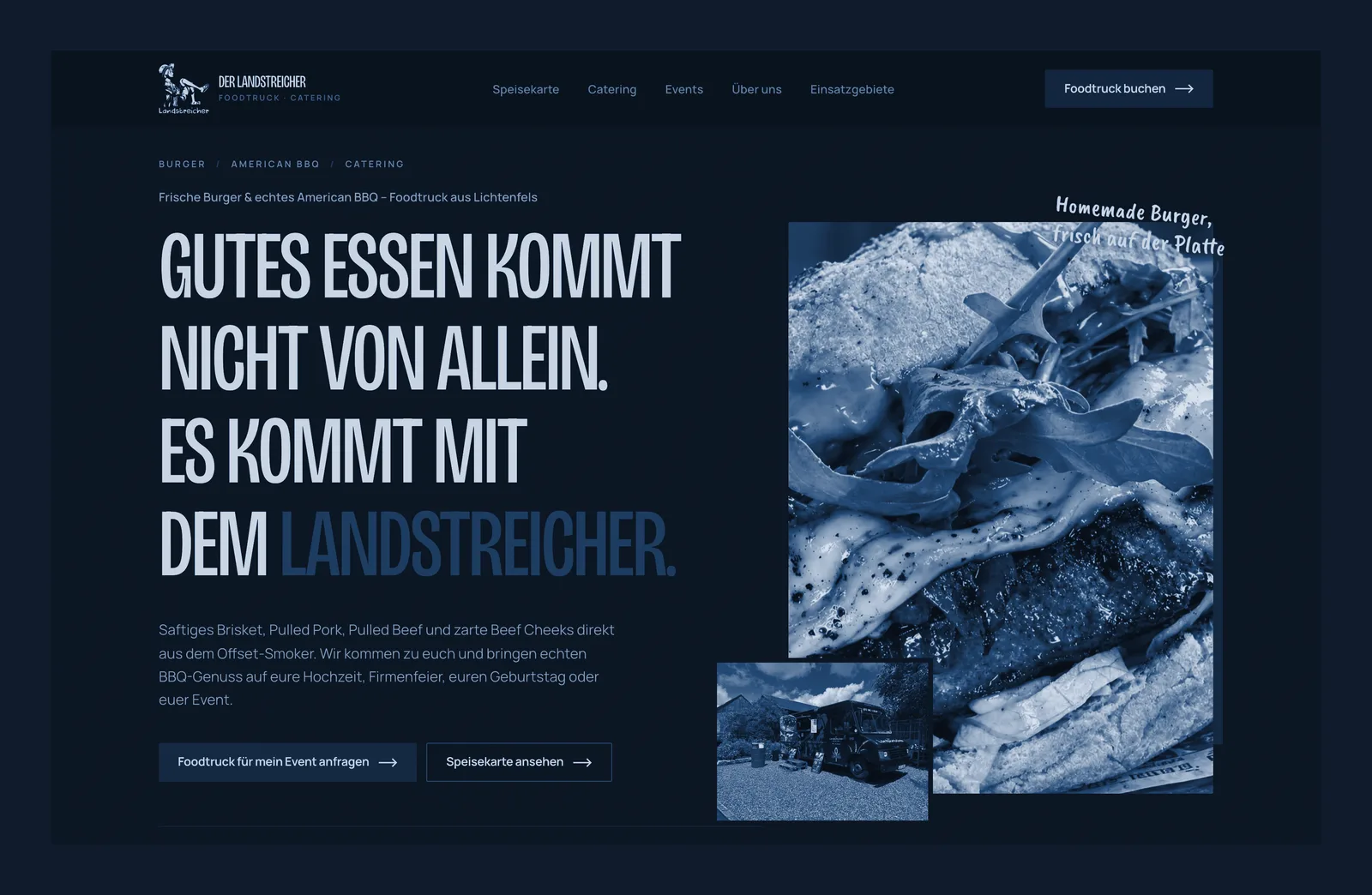 Screenshot der Startseite von foodtruck-landstreicher.de, farblich angepasst: die Headline „Gutes Essen kommt nicht von allein. Es kommt mit dem Landstreicher.“ neben einem großen Burger-Foto.