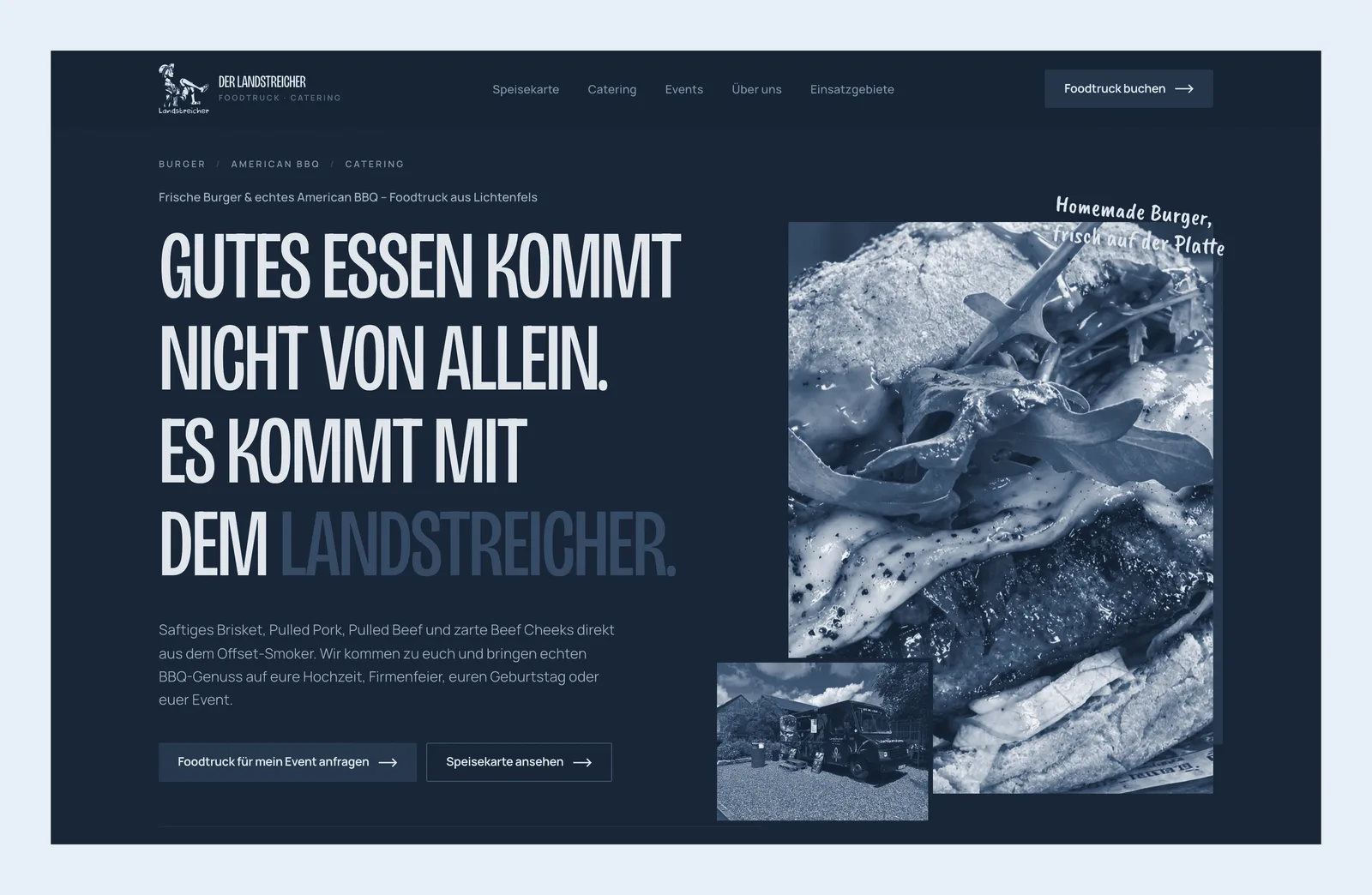 Screenshot der Startseite von foodtruck-landstreicher.de, farblich angepasst: die Headline „Gutes Essen kommt nicht von allein. Es kommt mit dem Landstreicher.“ neben einem großen Burger-Foto.